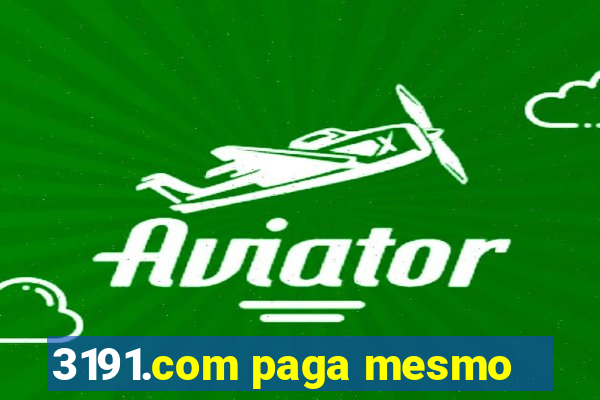 3191.com paga mesmo